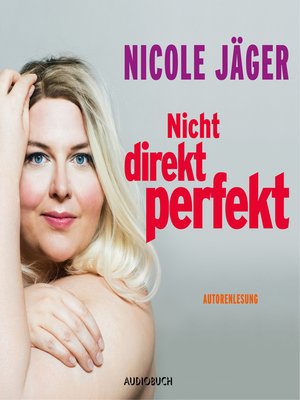 cover image of Nicht direkt perfekt